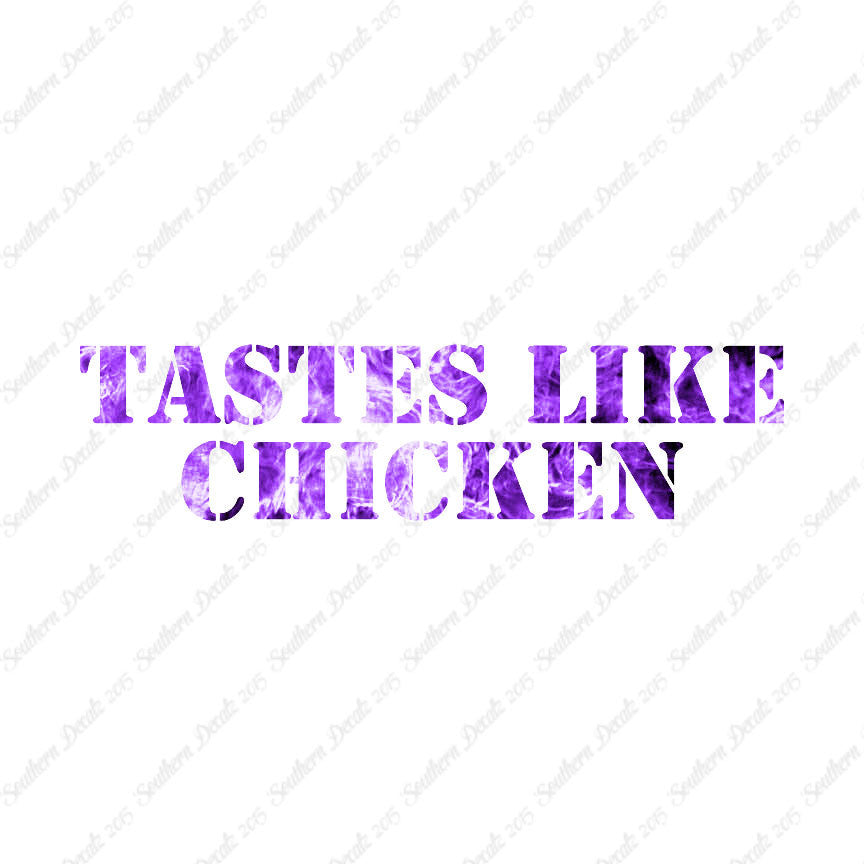 Tastes Like Chicken