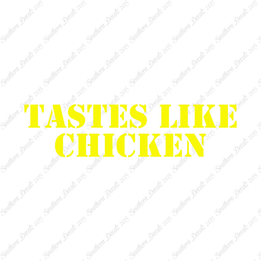 Tastes Like Chicken