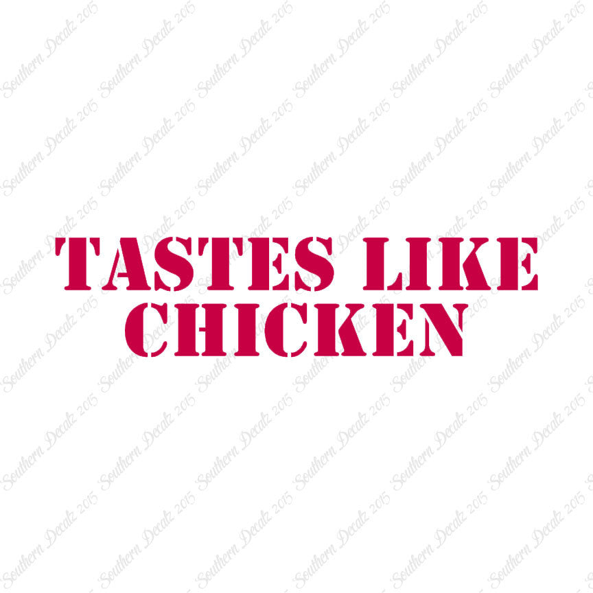 Tastes Like Chicken