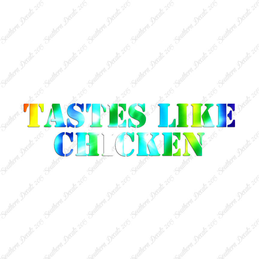 Tastes Like Chicken