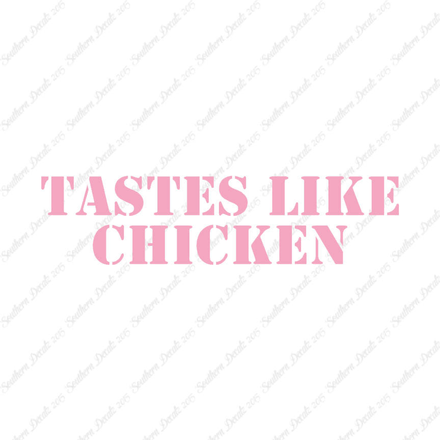 Tastes Like Chicken