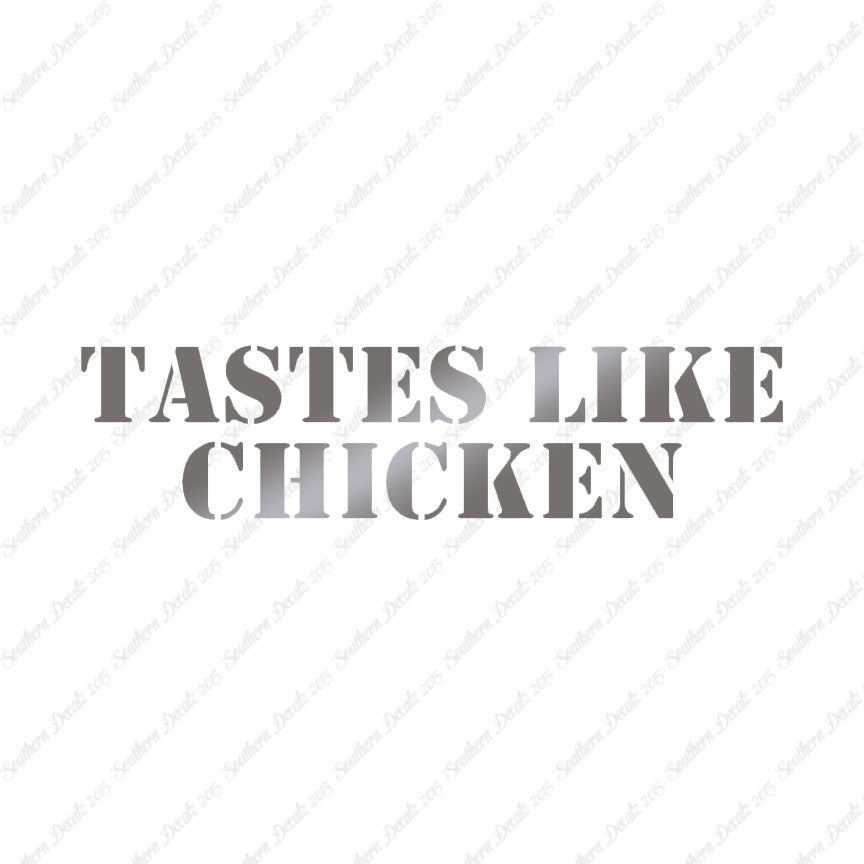 Tastes Like Chicken