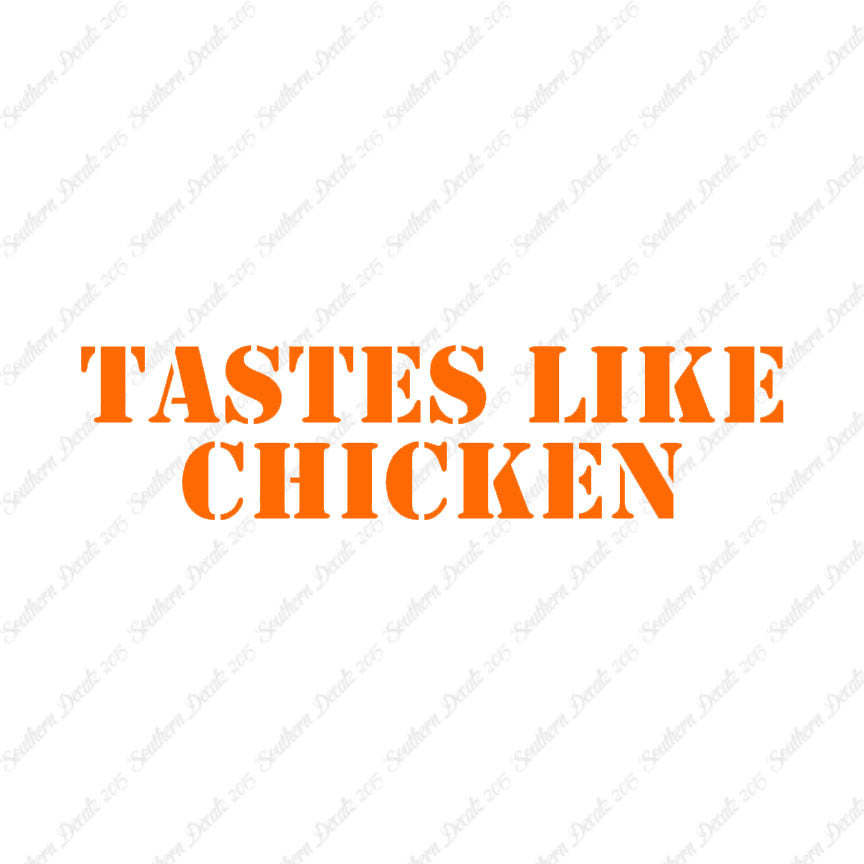 Tastes Like Chicken