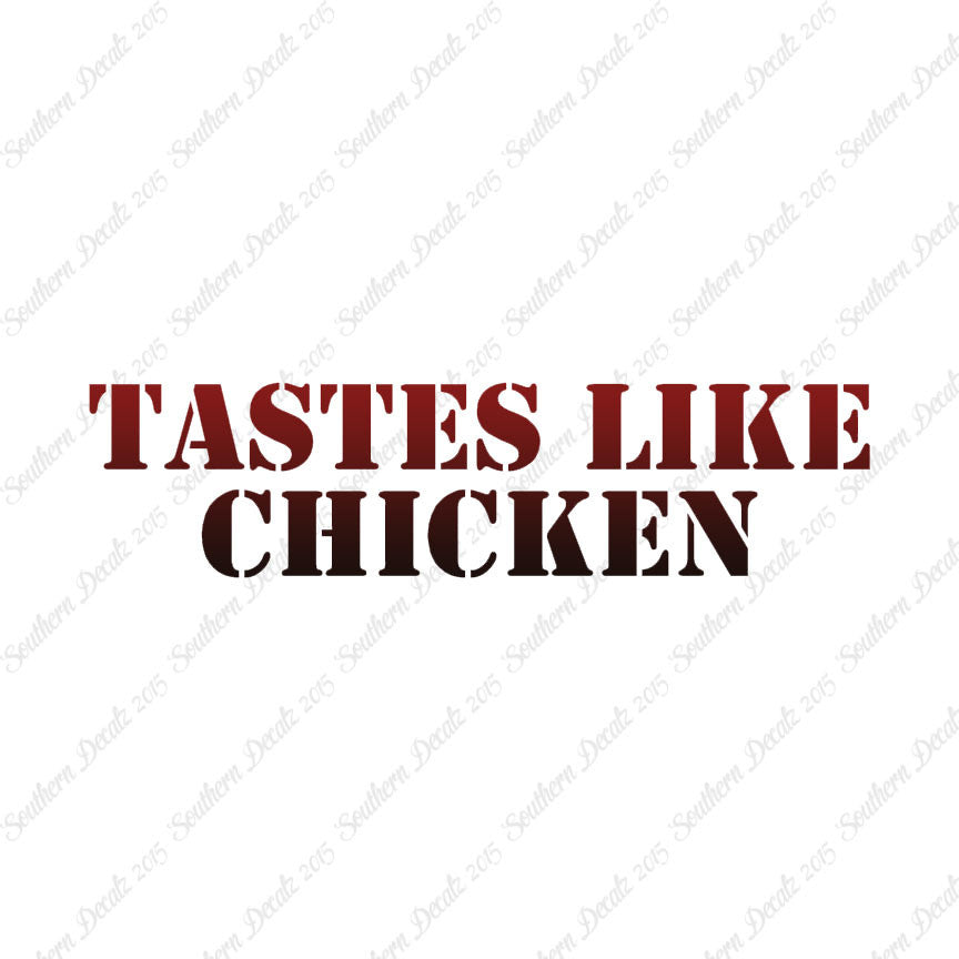 Tastes Like Chicken