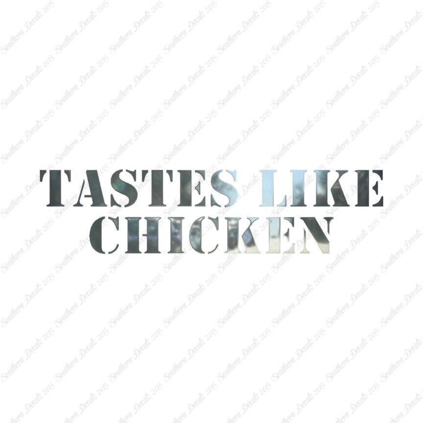 Tastes Like Chicken