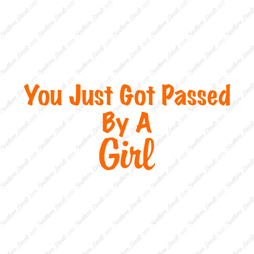 Just Got Passed By A Girl