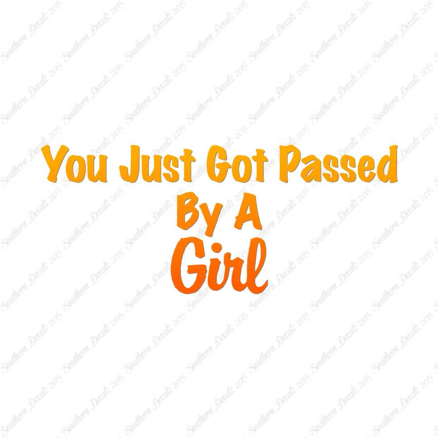 Just Got Passed By A Girl