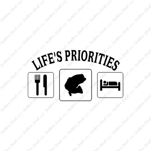 Life Priority Eat Sleep Fish