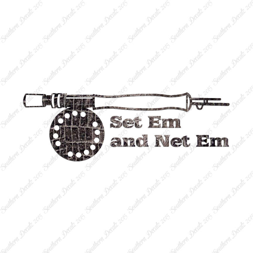 Set Em Net Em Fishing