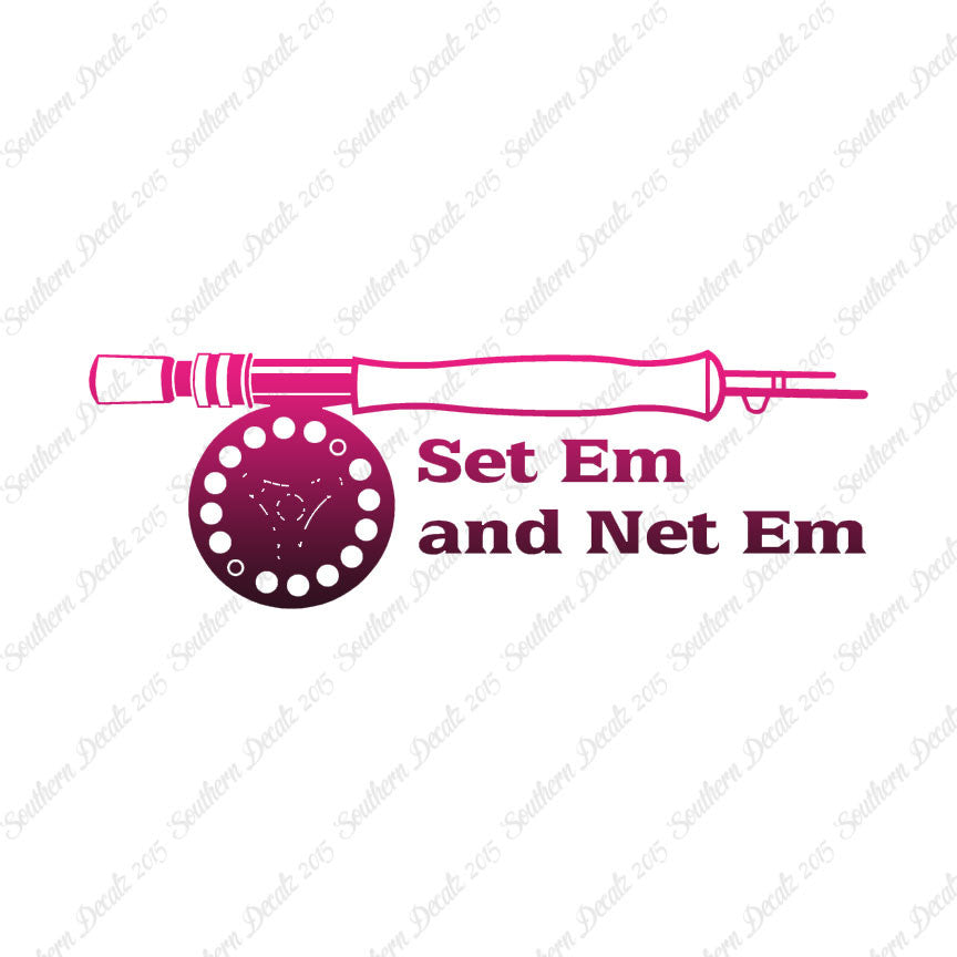 Set Em Net Em Fishing