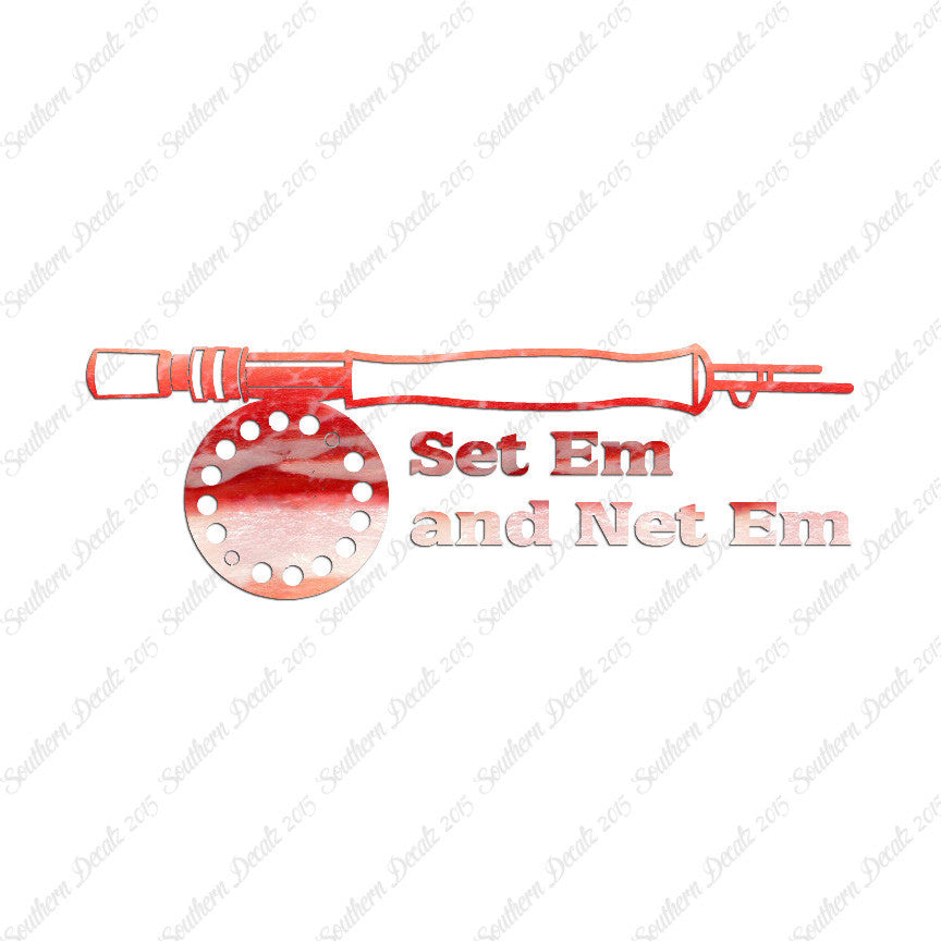 Set Em Net Em Fishing