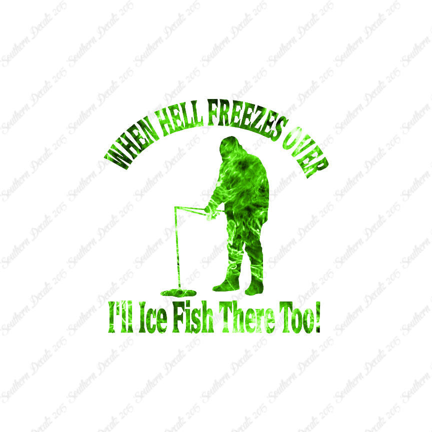 Hell Freezes Over Ice Fish