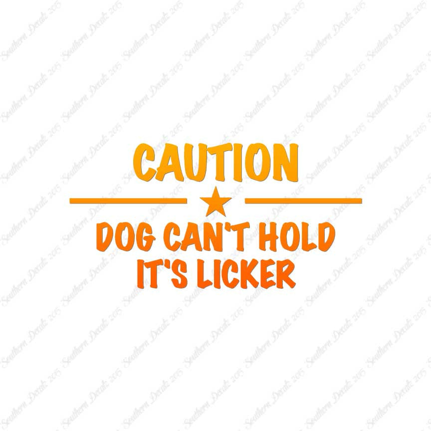 Dog Can't Hold Licker