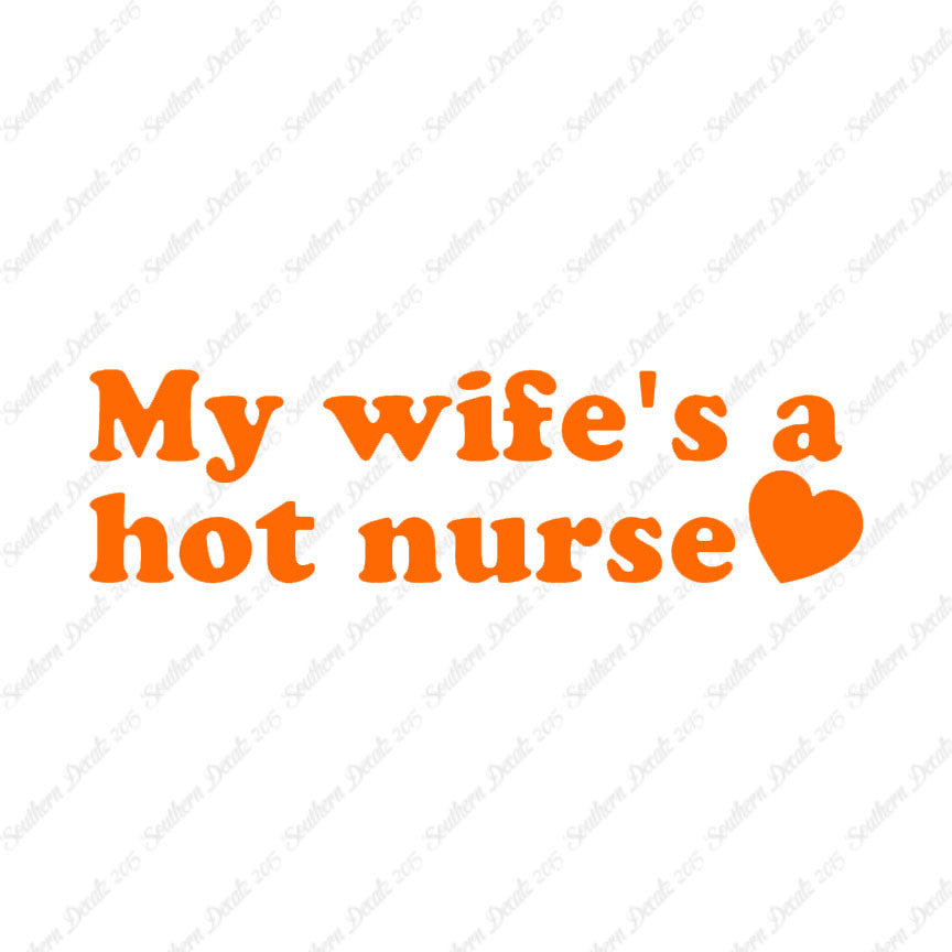 Wife Is A Hot Nurse