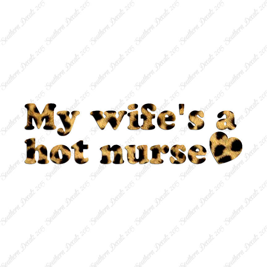 Wife Is A Hot Nurse