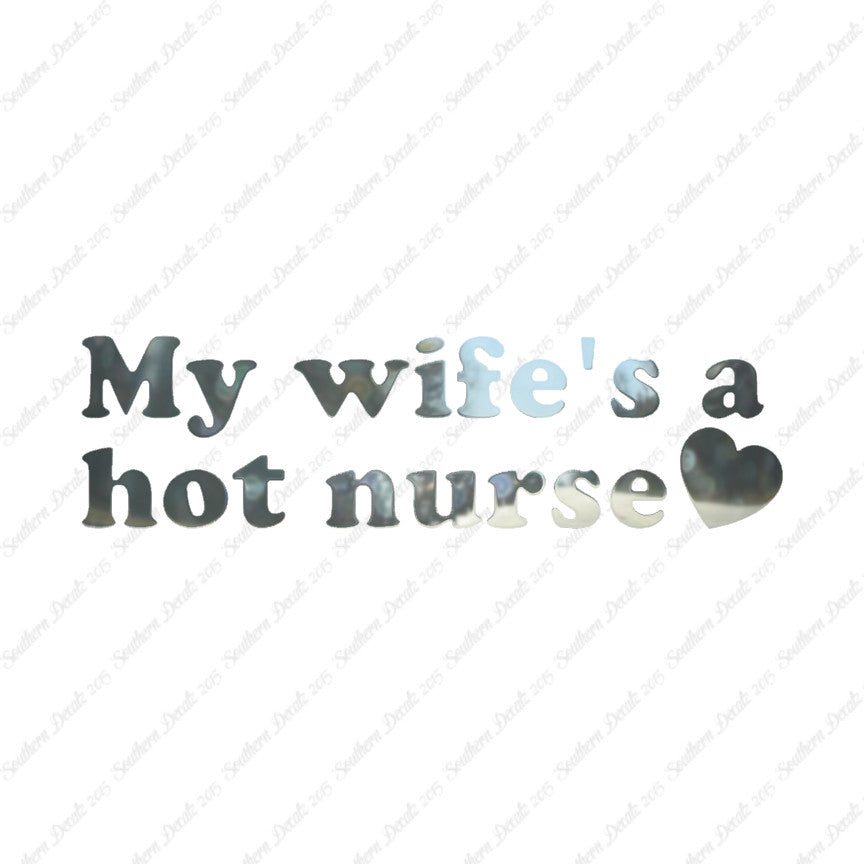 Wife Is A Hot Nurse