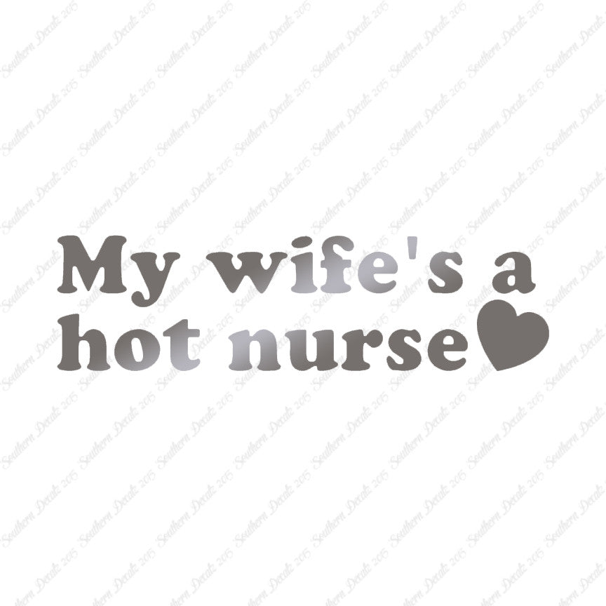 Wife Is A Hot Nurse