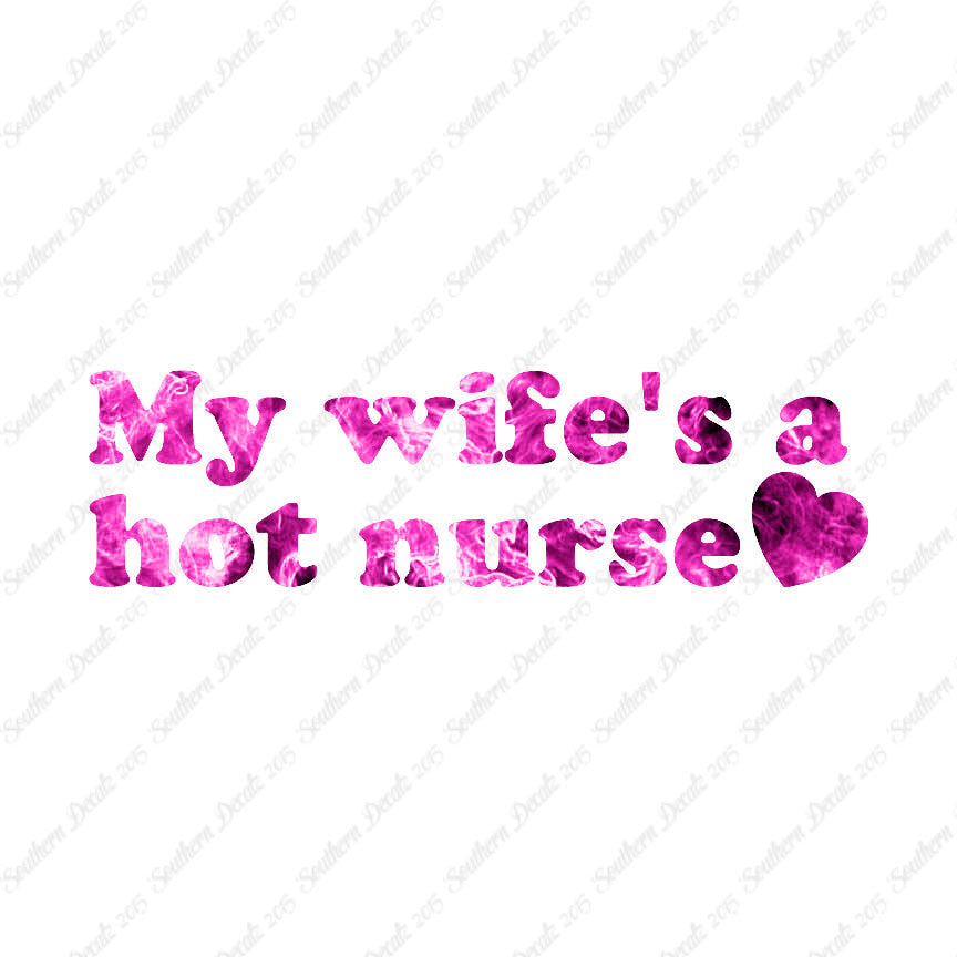 Wife Is A Hot Nurse