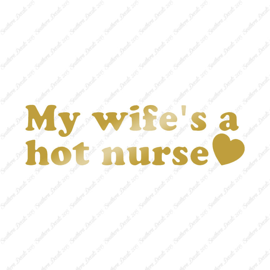 Wife Is A Hot Nurse