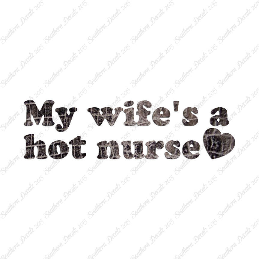 Wife Is A Hot Nurse
