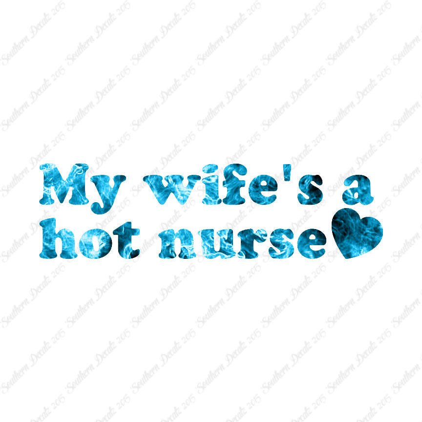 Wife Is A Hot Nurse