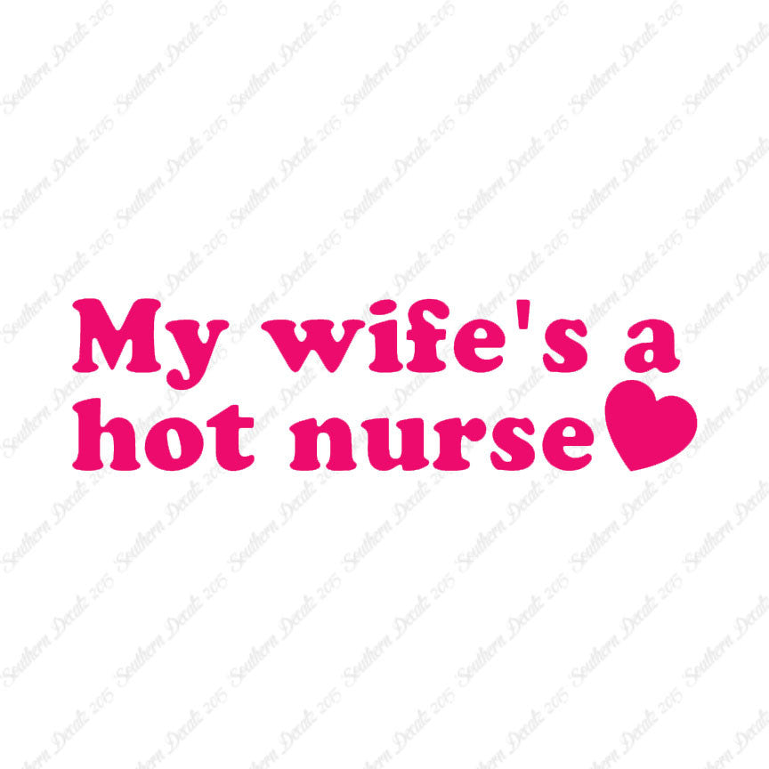 Wife Is A Hot Nurse