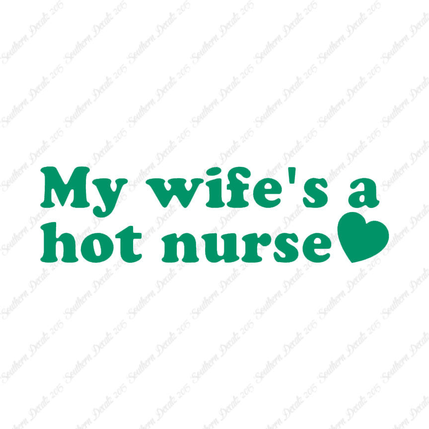 Wife Is A Hot Nurse