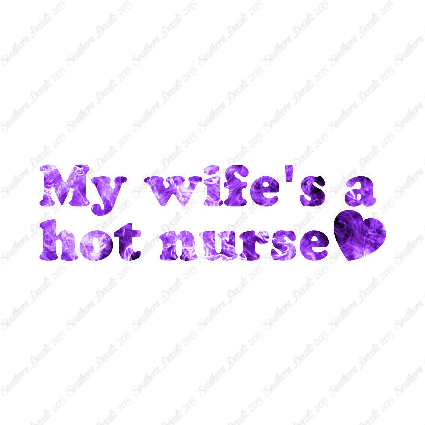 Wife Is A Hot Nurse