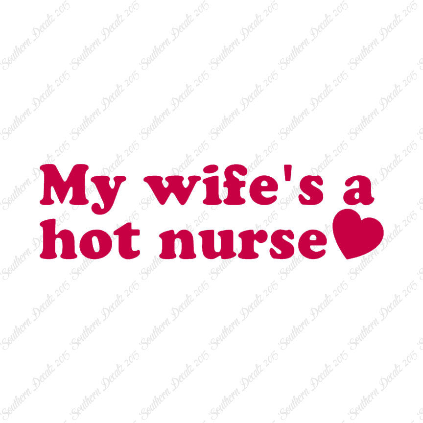 Wife Is A Hot Nurse