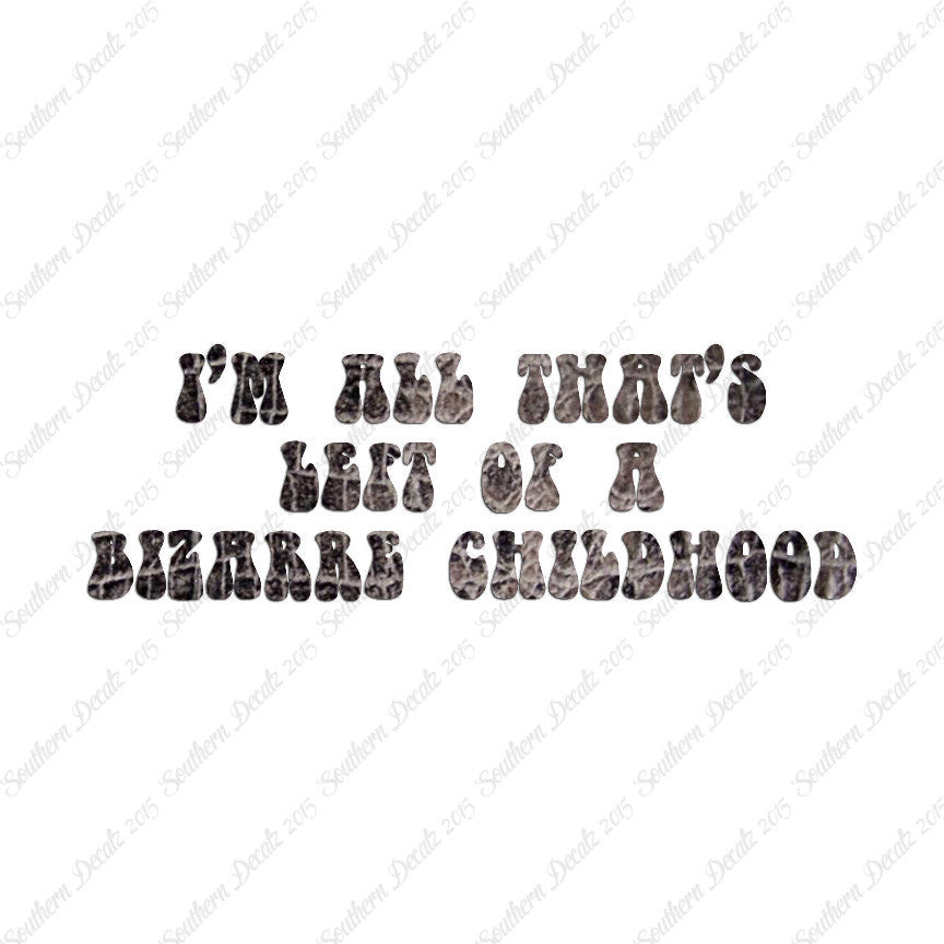 Bizarre Childhood