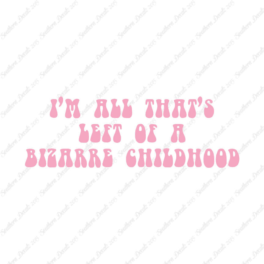 Bizarre Childhood