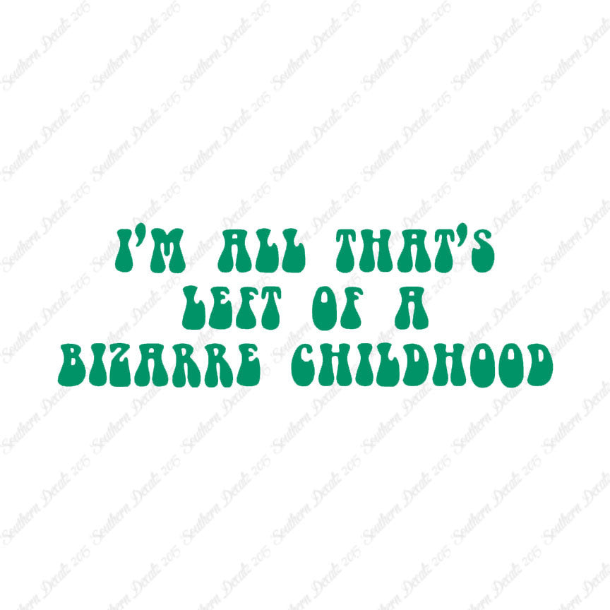 Bizarre Childhood