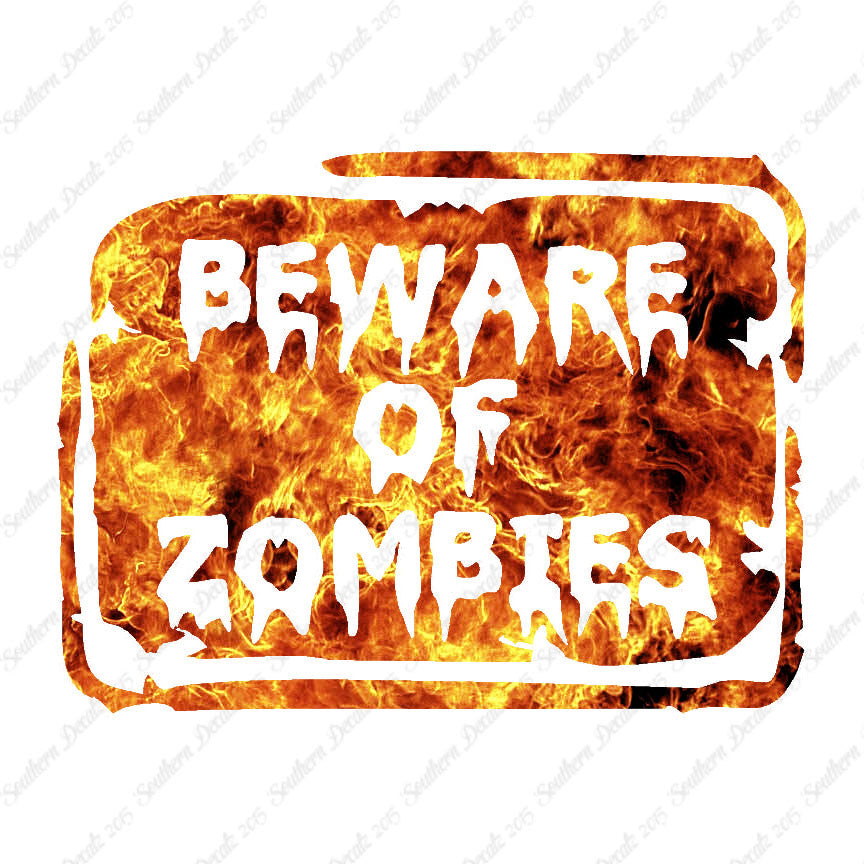 Beware Of Zombies