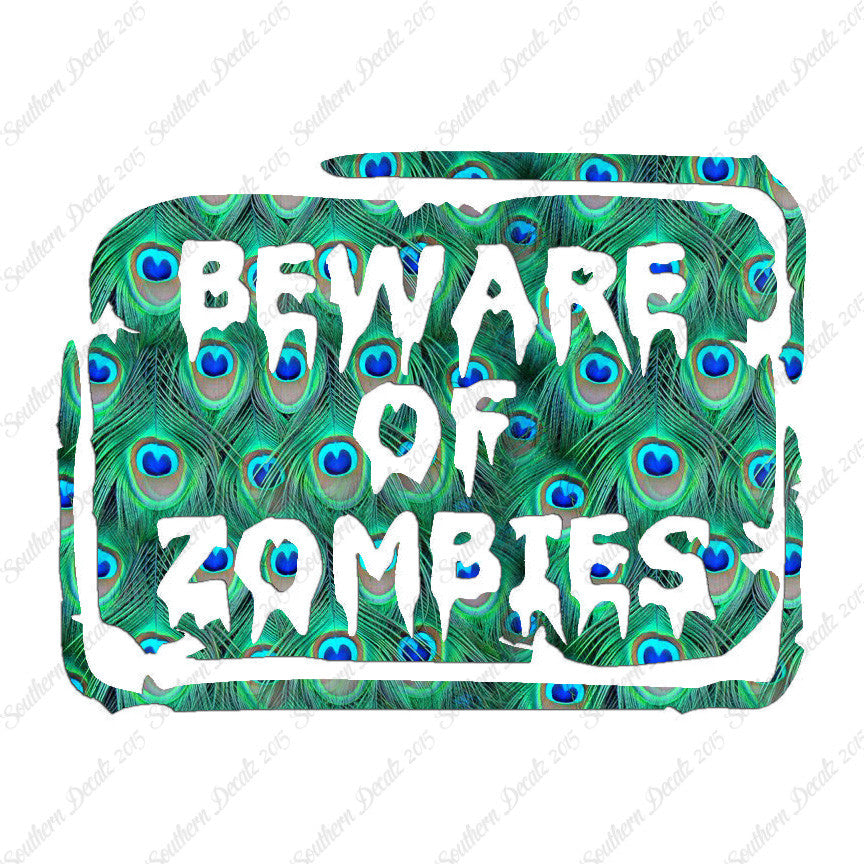 Beware Of Zombies
