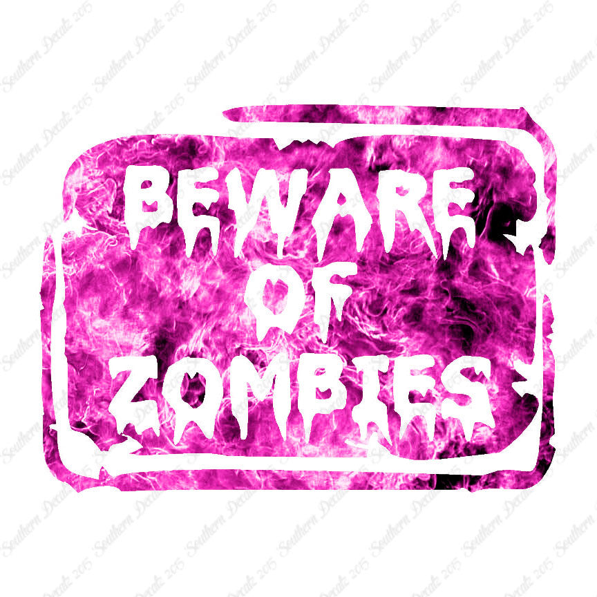Beware Of Zombies