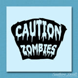 Caution Zombies Tombstone