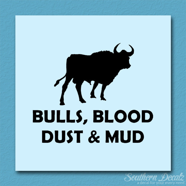 Bull Blood Dust Mud Rodeo