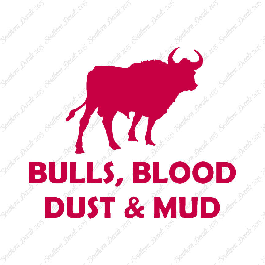Bull Blood Dust Mud Rodeo