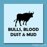 Bull Blood Dust Mud Rodeo