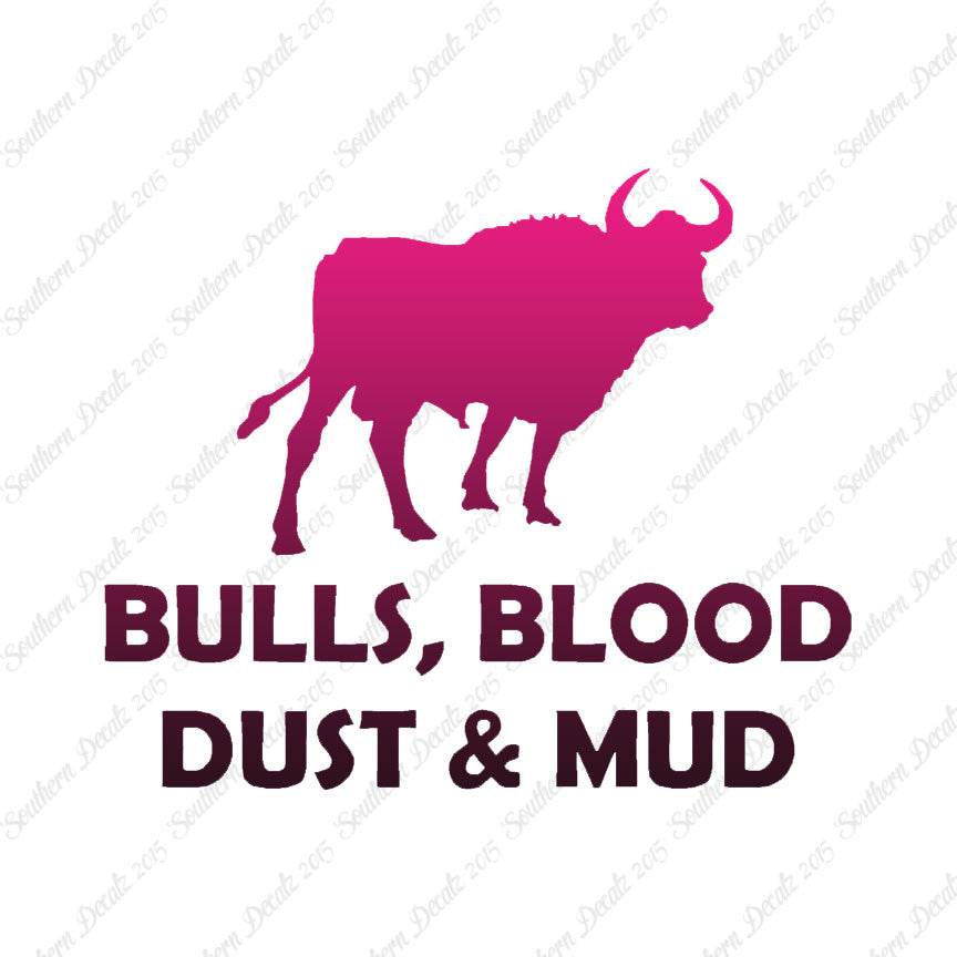 Bull Blood Dust Mud Rodeo