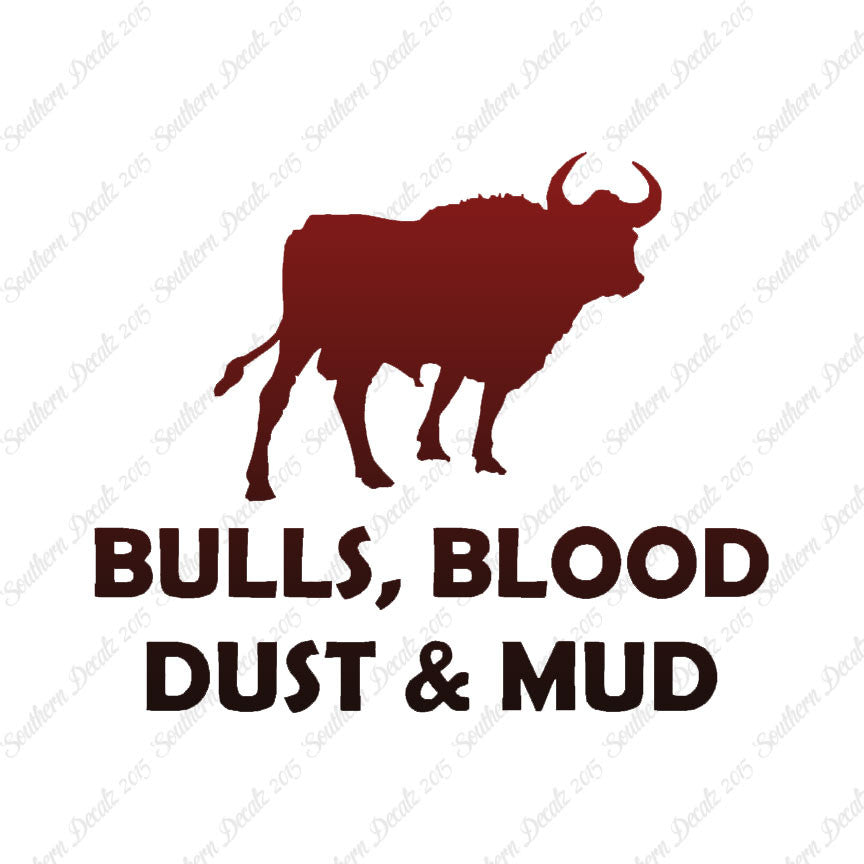 Bull Blood Dust Mud Rodeo