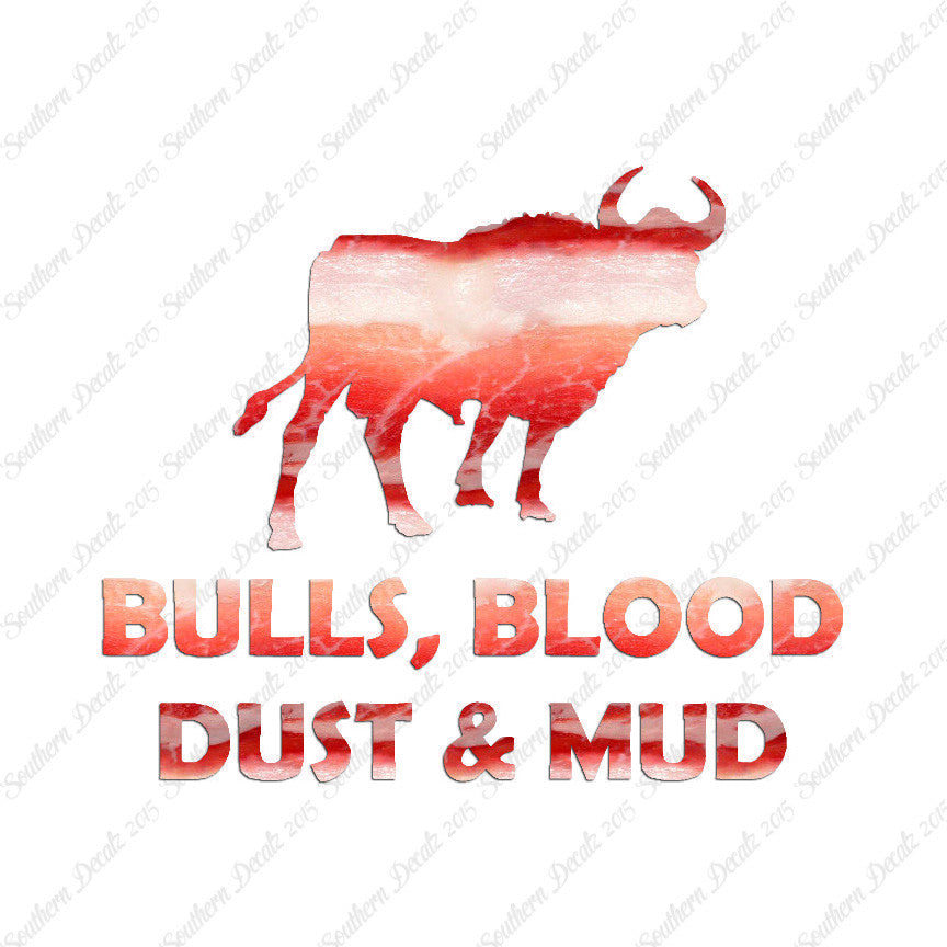 Bull Blood Dust Mud Rodeo
