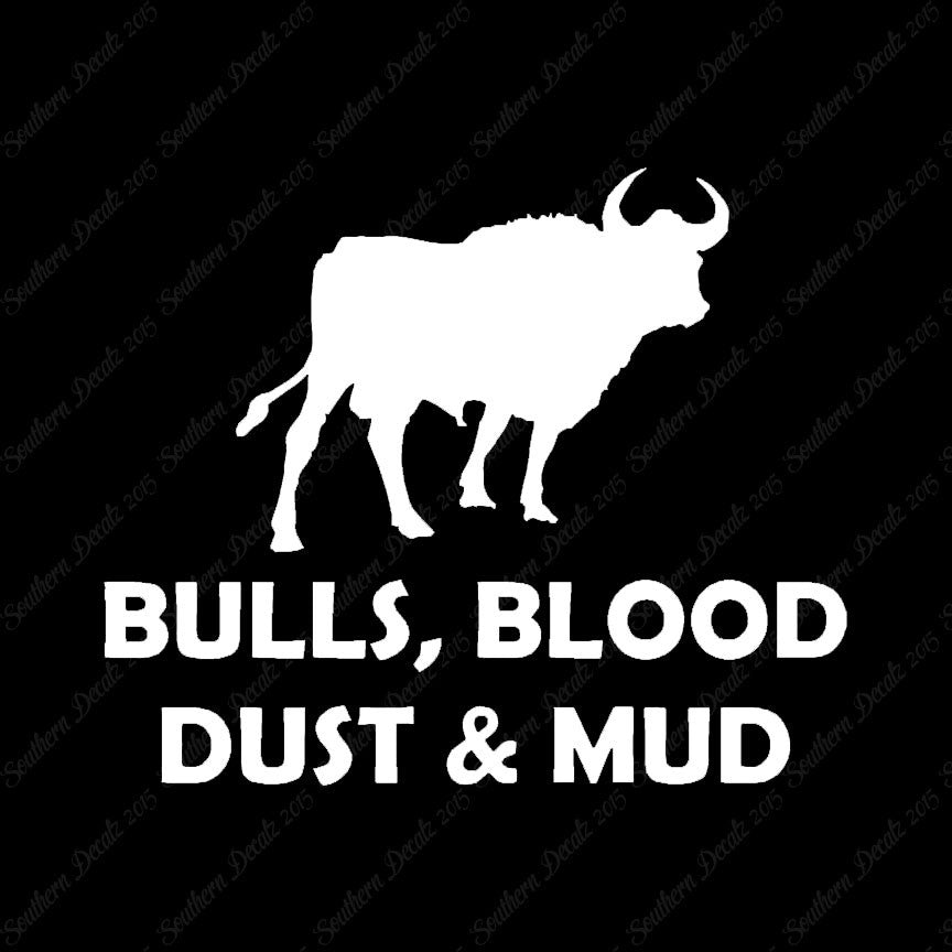 Bull Blood Dust Mud Rodeo
