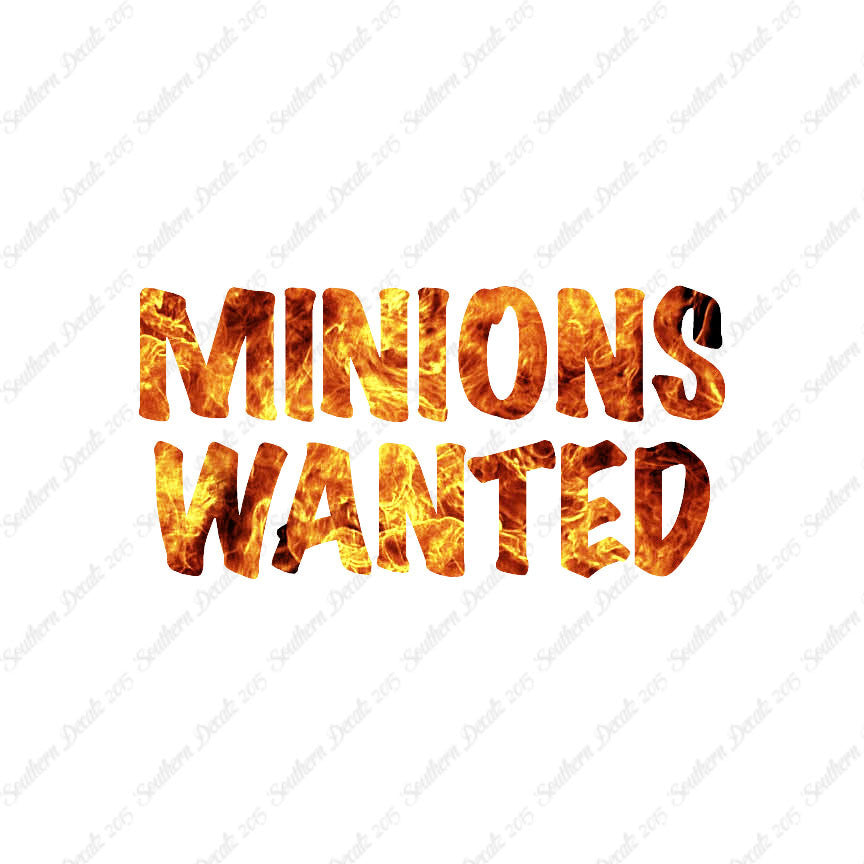 Minions Wanted