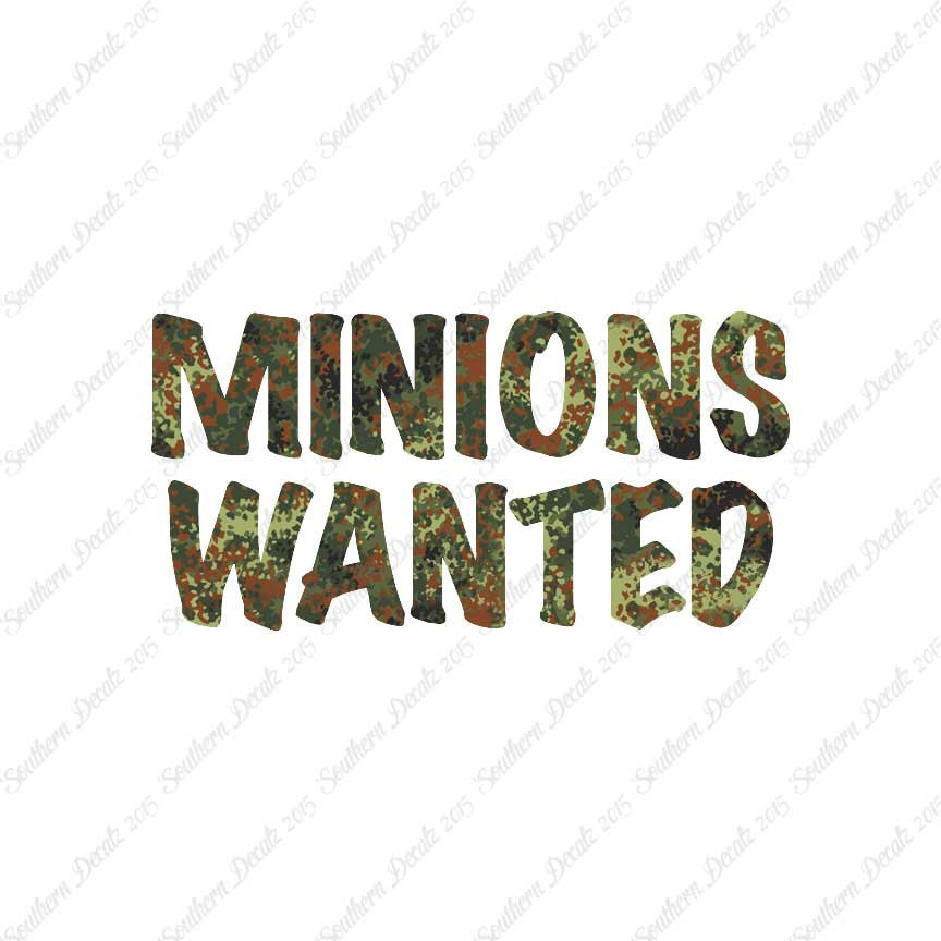 Minions Wanted