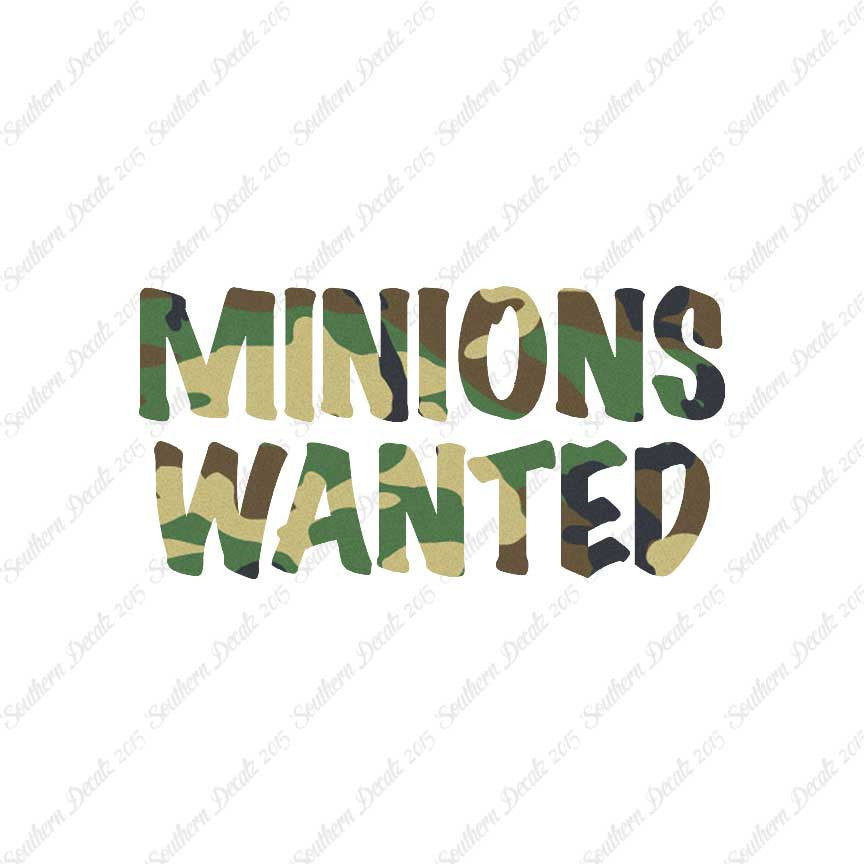 Minions Wanted