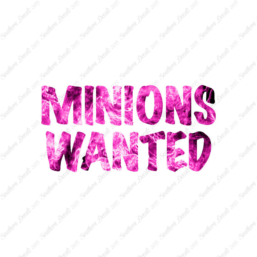 Minions Wanted