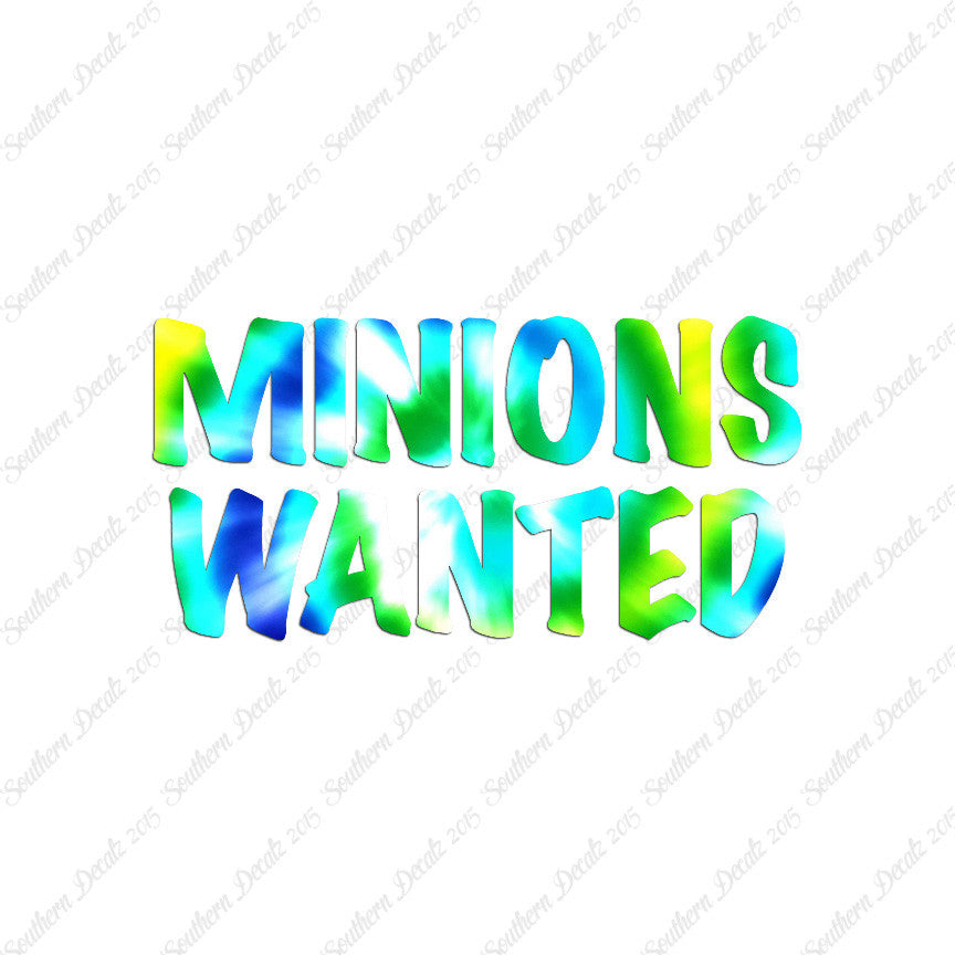 Minions Wanted
