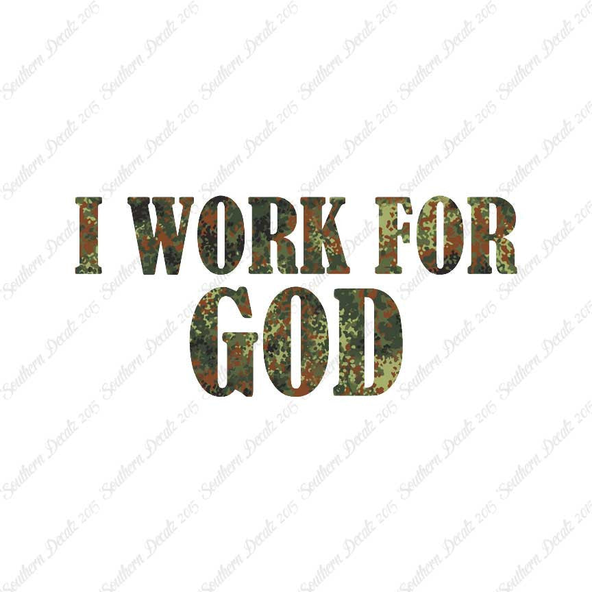 I Work For God