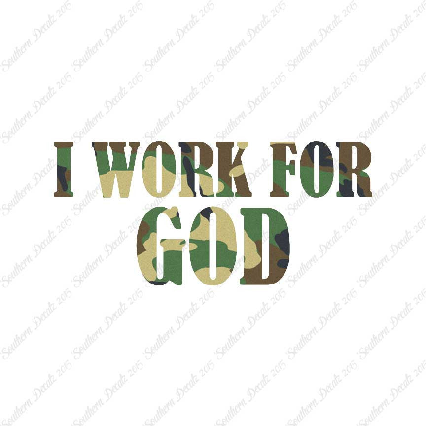 I Work For God